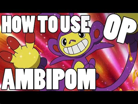 How To Use: Ambipom! Ambipom Strategy Guide ORAS / XY.